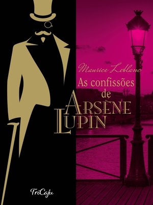 cover image of As confissões de Arsène Lupin